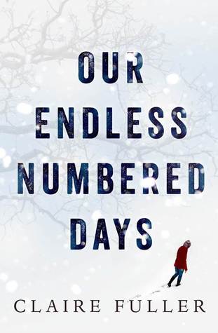 Our Endless Numbered Days by Claire Fuller