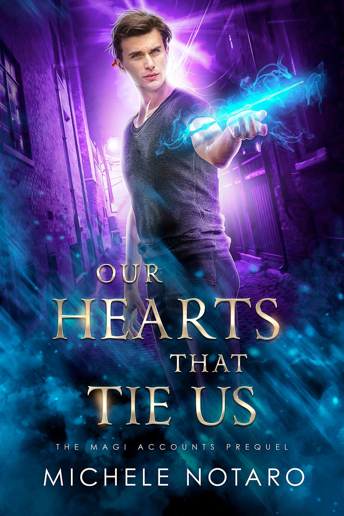 Our Hearts That Tie Us (The Magi Accounts, #0.5) by Michele Notaro