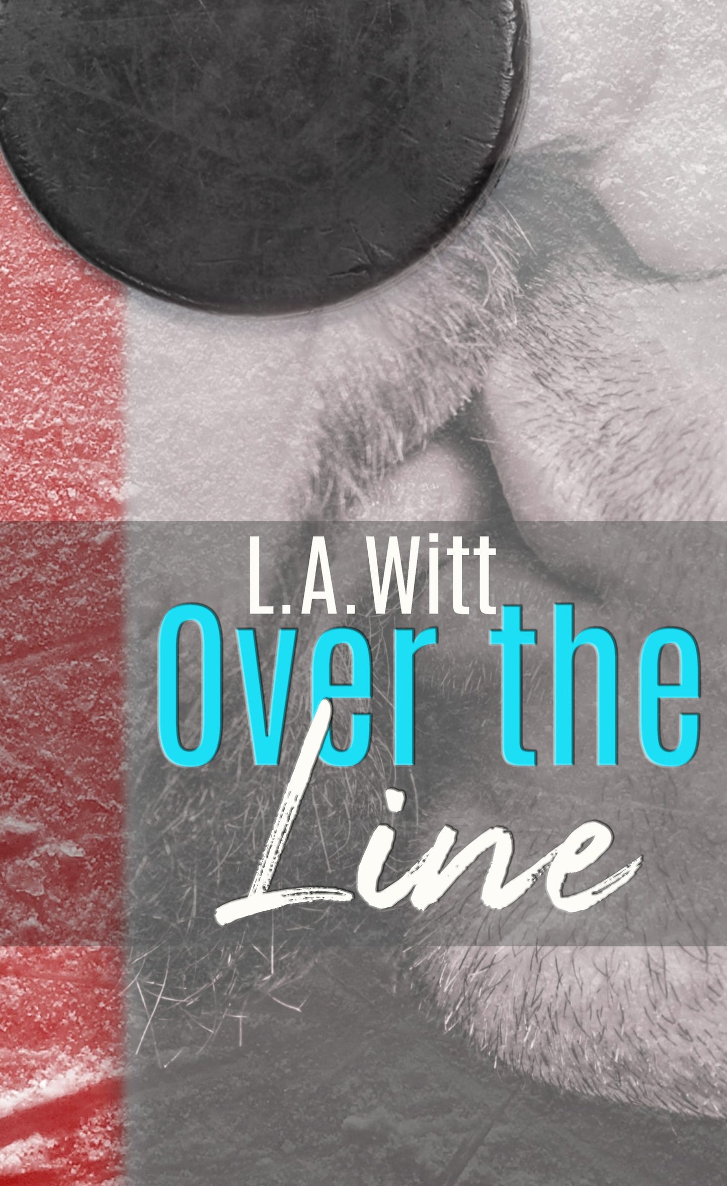Over the Line by L.A. Witt