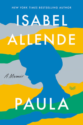 Paula A Memoir by Isabel Allende