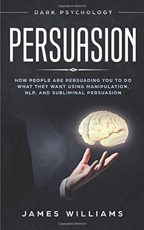 Dark Psychology  by James W. Williams