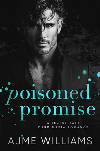 Poisoned Promise (Mafia Lords of Sin) by Ajme Williams