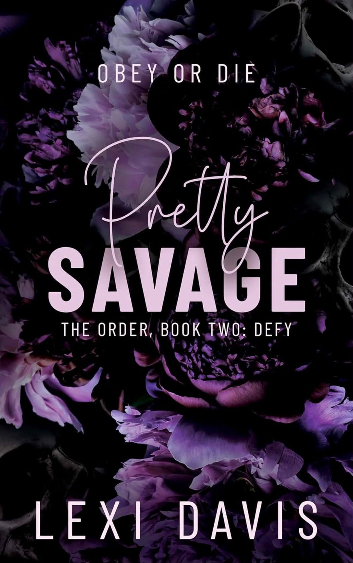 Pretty Savage by Lexi Davis