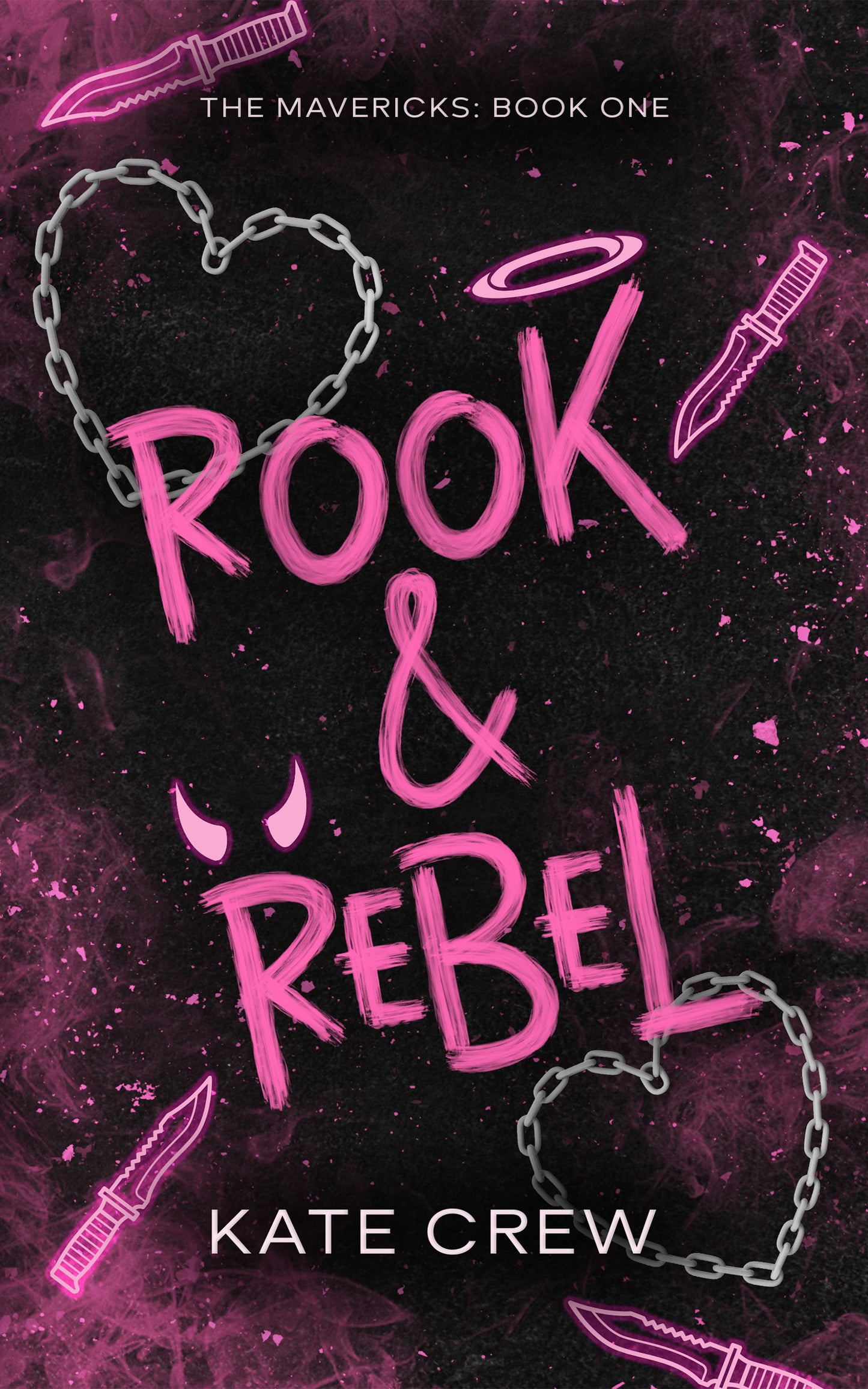 Rook and Rebel (The Mavericks #1) by Kate Crew