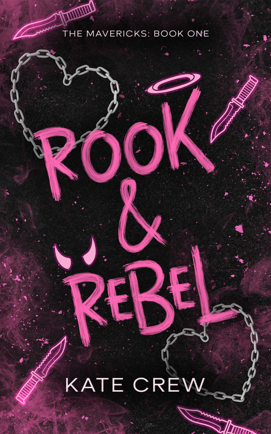 Rook and Rebel (The Mavericks #1) by Kate Crew