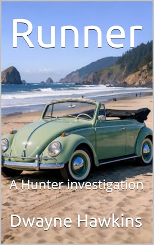 Runner: A Hunter investigation by Dwayne Hawkins