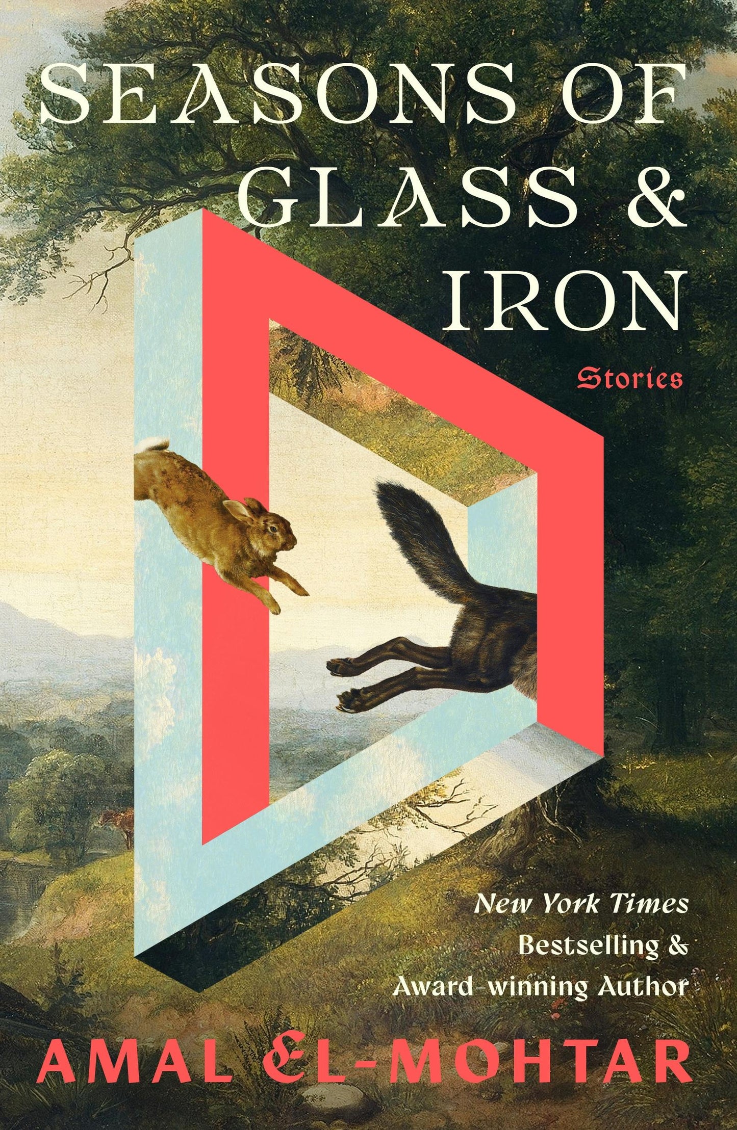 Seasons of Glass and Iron Stories by Amal El-Mohtar