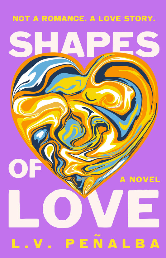 Shapes of Love by L.V. Penalba