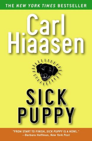 Sick Puppy (Skink, #4) by Carl Hiaasen
