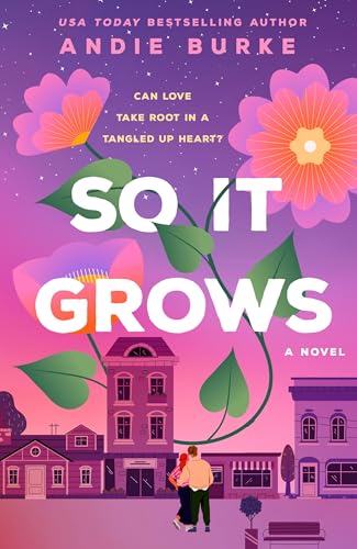 So It Grows by Andie Burke