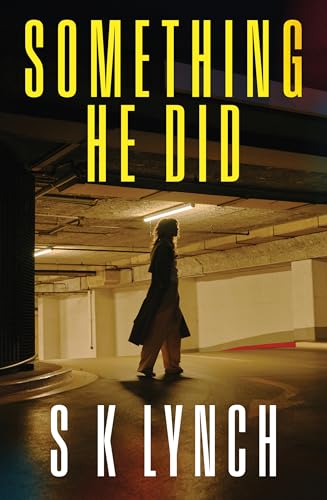 Something He Did by SK Lynch