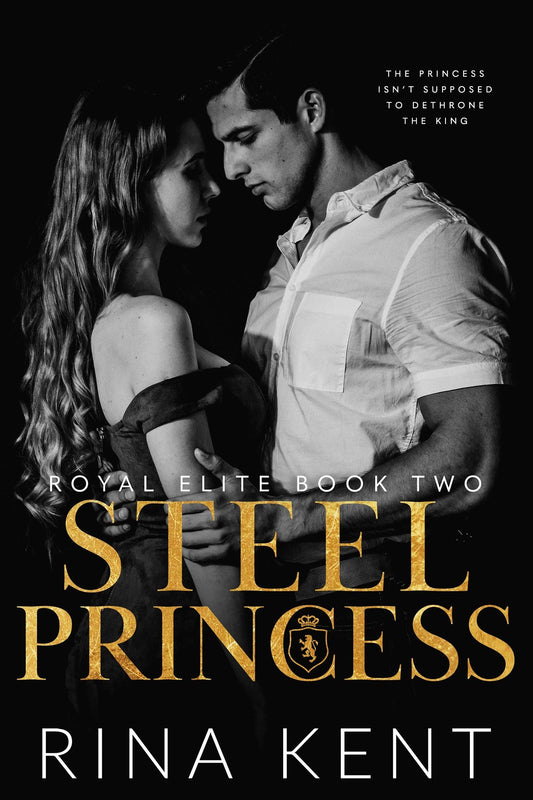 Steel Princess (Royal Elite, #2) by Rina Kent