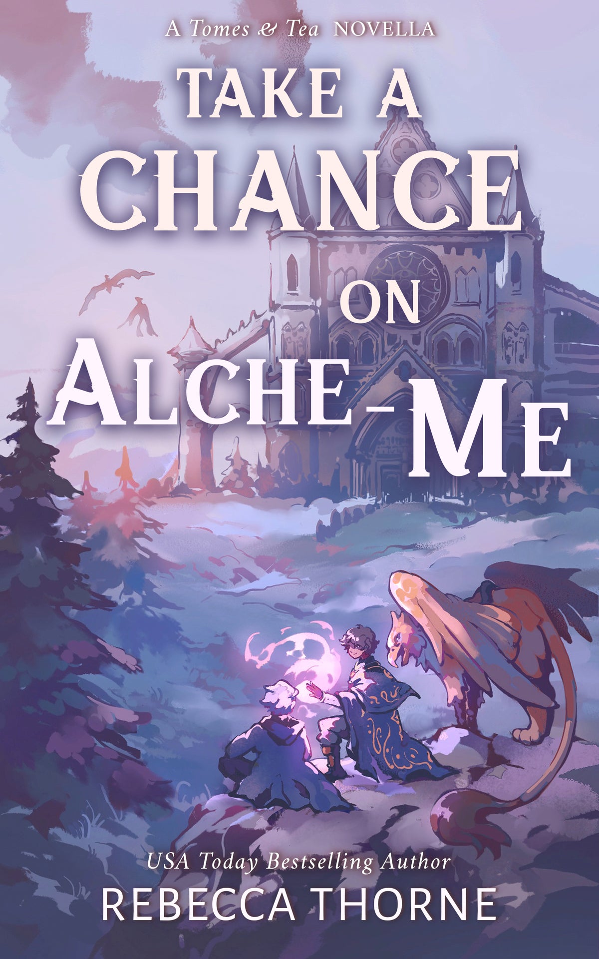Take A Chance on Alche-me by Rebecca Thorne