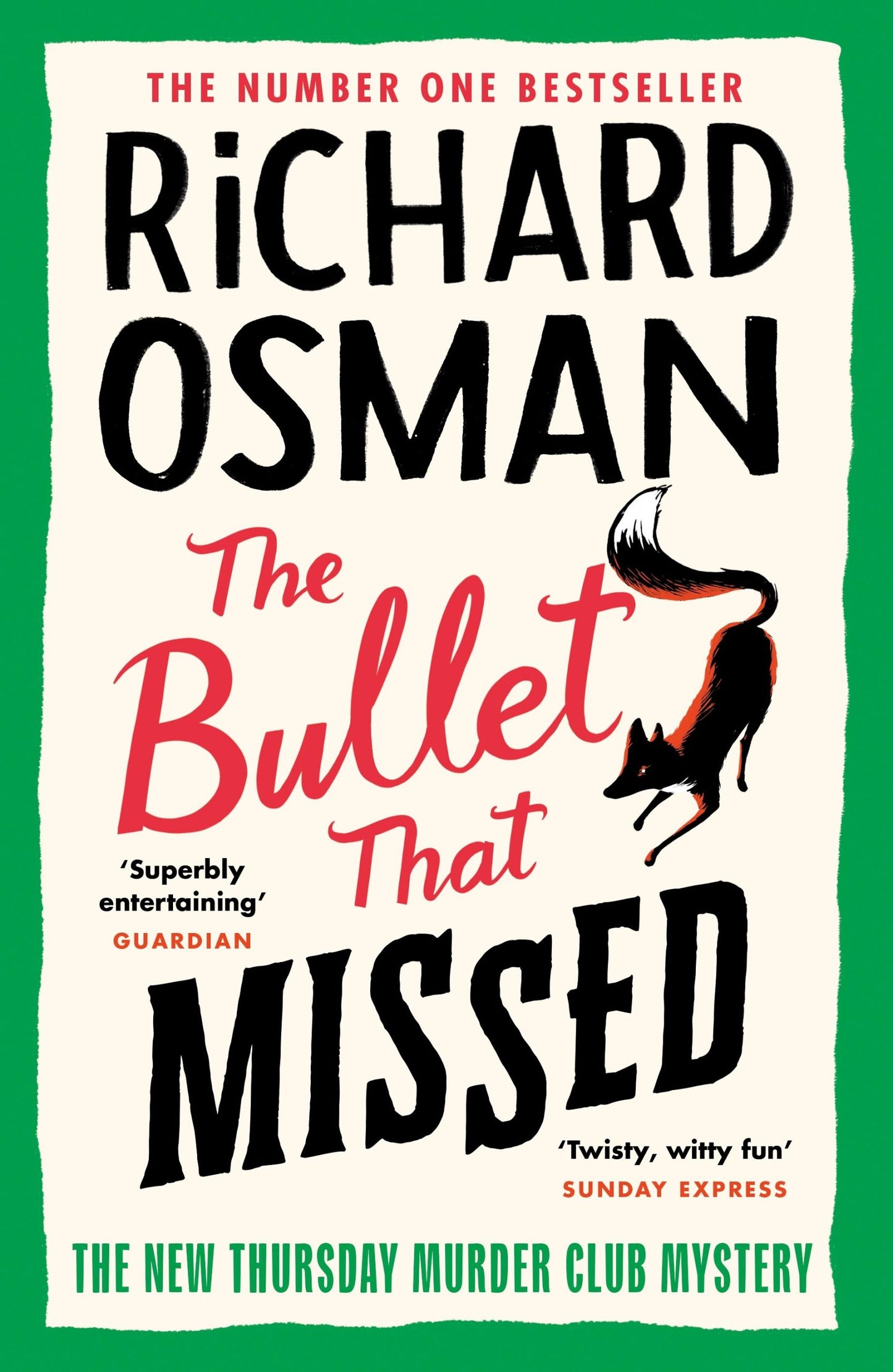 The Bullet That Missed (Thursday Murder Club, #3) by Richard Osman