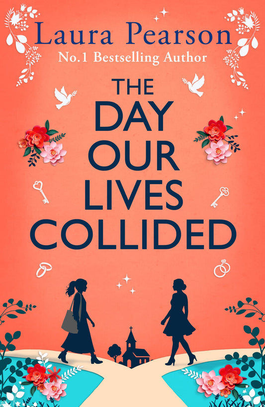 The Day Our Lives Collided by Laura Pearson