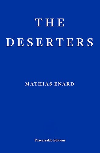 The Deserters by Mathias Enard