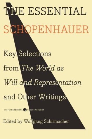 The Essential Schopenhauer by Arthur Schopenhauer