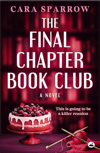 The Final Chapter Book Club by Cara Sparrow
