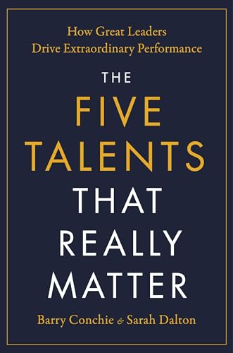 The Five Talents That Really Matter by Barry Conchie