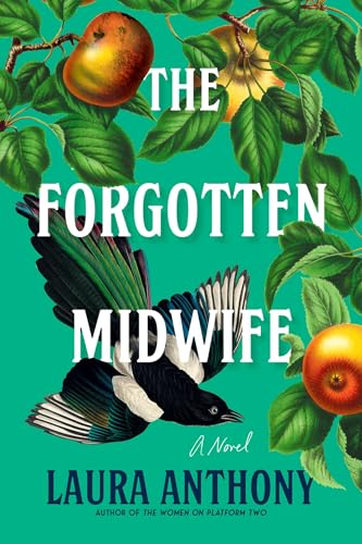 The Forgotten Midwife by Laura Anthony