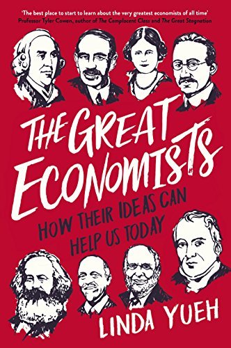 The Great Economists By Linda Yueh