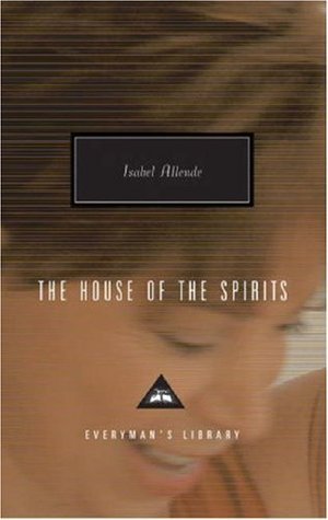 The House of the Spirits (Everyman’s Library) by Isabel Allende