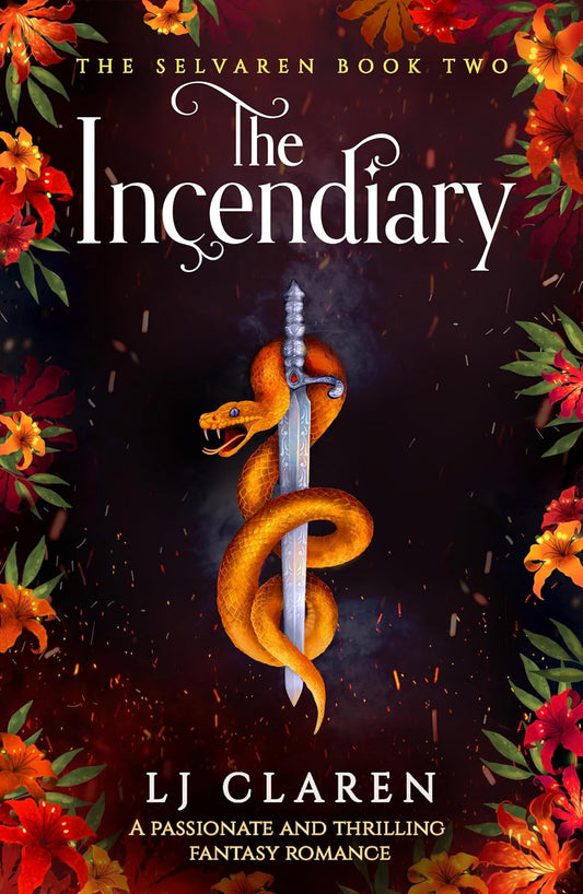 The Incendiary by L.J. Claren