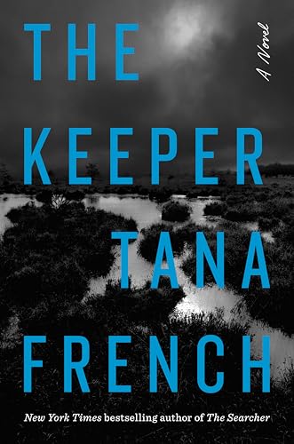 The Keeper (Cal Hooper, #3) by Tana French
