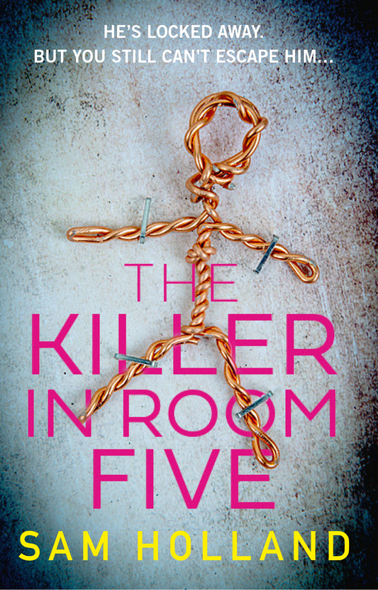 The Killer in Room Five by Sam Holland
