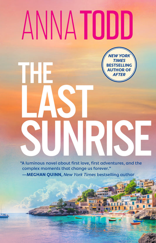 The Last Sunrise by Anna Todd