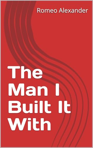 The Man I Built It With (Arete Resort) by Romeo Alexander