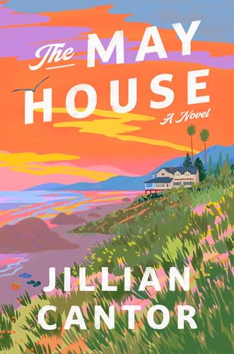 The May House: A Novel by Jillian Cantor