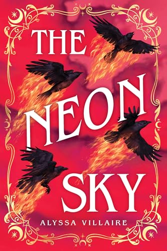 The Neon Sky (The Idlewood Duology, #2) by Alyssa Villaire