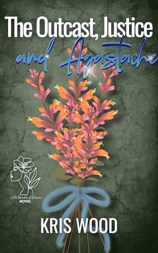 The Outcast, Justice, and Agastache (Garden of Desire) by Kris Wood