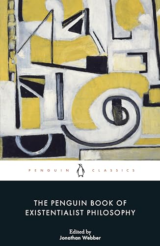 The Penguin Book of Existentialist Philosophy by Jonathan Webber