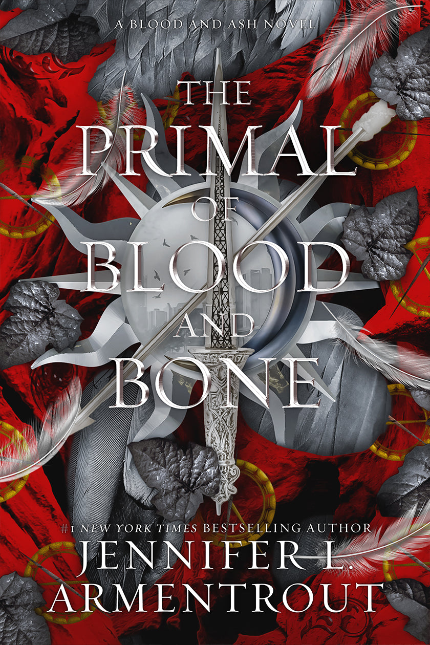 The Primal of Blood and Bone (Blood and Ash, #6) by Jennifer L. Armentrout