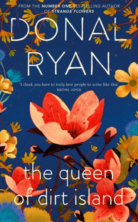 The Queen of Dirt Island by Donal Ryan