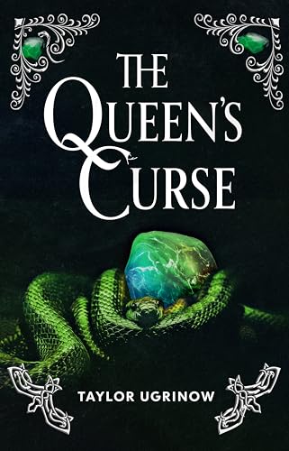 The Queen’s Curse (The Soulfire Duology, #1) by Taylor Ugrinow