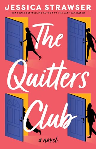 The Quitters Club by Jessica Strawser