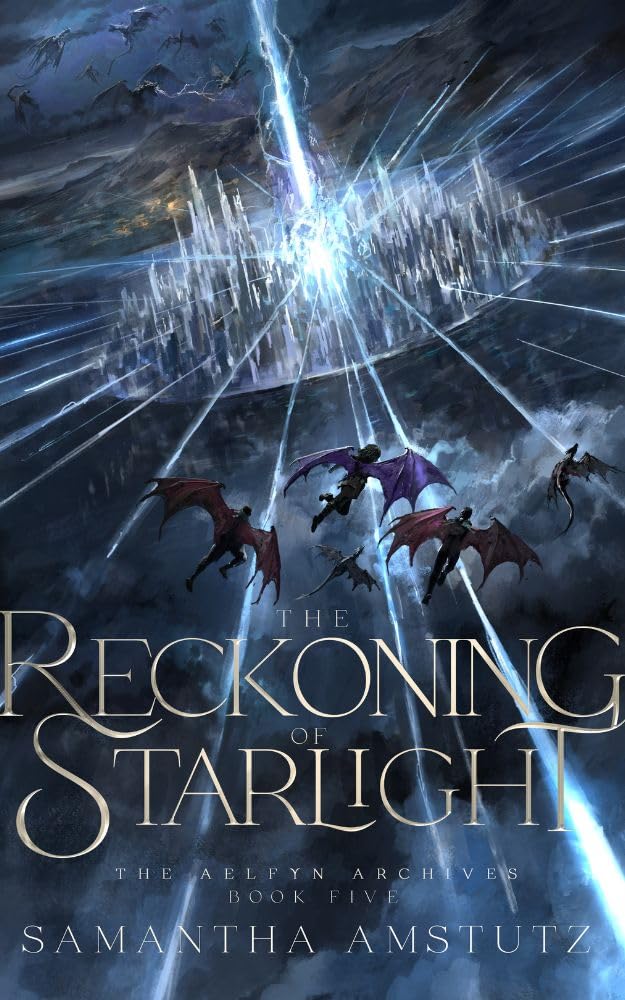 The Reckoning of Starlight by Samantha Amstutz