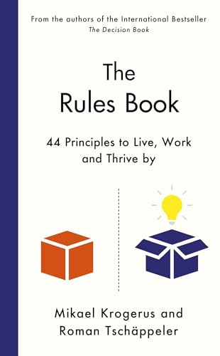 The Rules Book: 44 Principles to Master Working Life by Mikael Krogerus