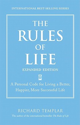 The Rules of Life by Richard Templar