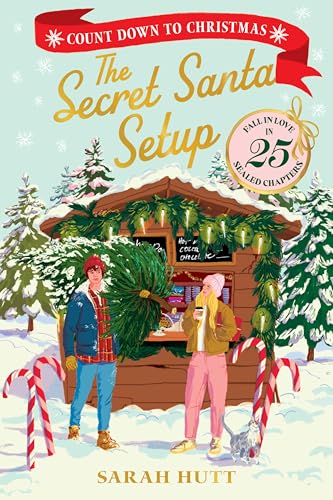 The Secret Santa Setup by Sarah Hutt