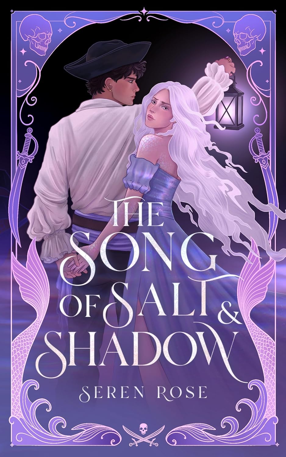 The Song of Salt and Shadow by Seren Rose