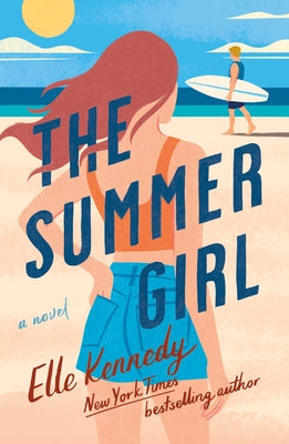 The Summer Girl (Avalon Bay, #3) by Elle Kennedy