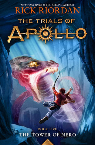 The Tower of Nero (The Trials of Apollo, #5) by Rick Riordan