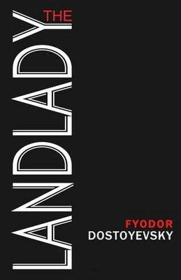The landlady by Fyodor Dostoevsky