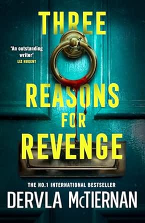 Three Reasons for Revenge by Dervla McTiernan