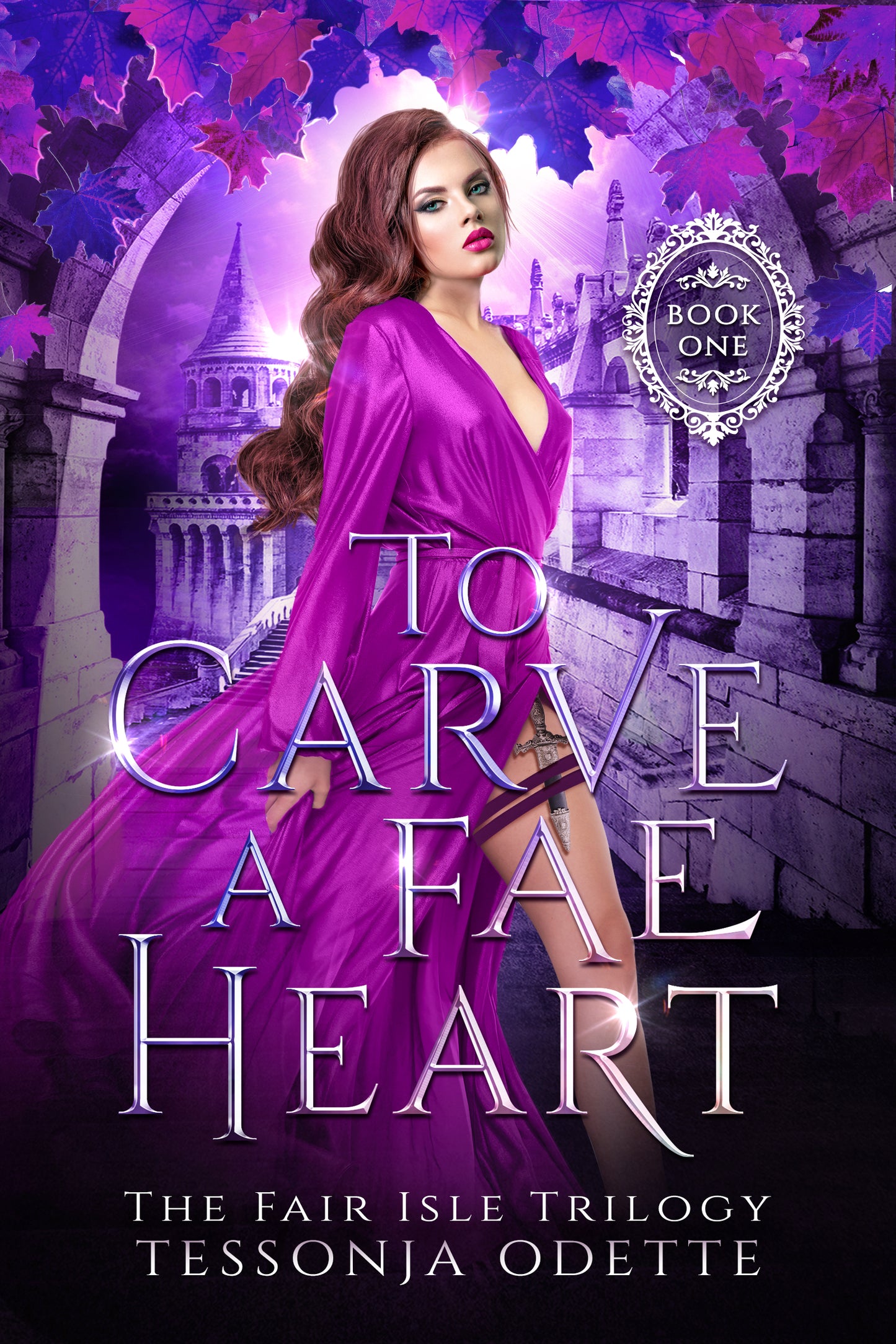To Carve a Fae Heart (The Fair Isle Trilogy, #1) by Tessonja Odette