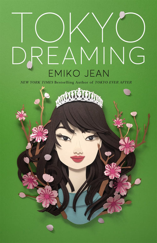 Tokyo Dreaming (Tokyo Ever After, #2) by Emiko Jean